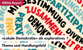 #MiSA Report: Lokale Demokratie – Grundlagen und Handlungsfelder für die Soziale Arbeit 