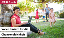 #MiSA Studie: Voller Einsatz für die Chancengleichheit 