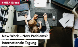#MiSA Event: Internationale Tagung New Work – New Problems?