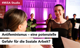 #MiSA – Studie: Antifeminismus – eine potenzielle Gefahr für die Soziale Arbeit?