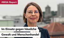 #MiSA Report: Petra Baumann - Sozialarbeiterin im Einsatz gegen häusliche Gewalt und Menschenhandel