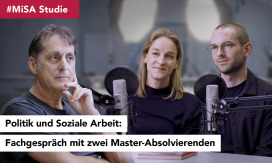 #MiSA Studie: Kathrin Amann und Tobias Kinder, beides ehemalige Master-Studierende, sprechen über Ihre Buch-Publikation «Sozialarbeitende in der Politik» 