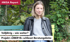 #MiSA-Report: Volljährig – wie weiter? 